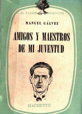Manuel Gálvez – La generación de IDEAS