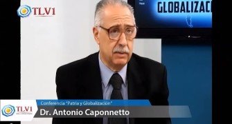 TLV1 – Patria y Globalización – Dr. Antonio Caponnetto