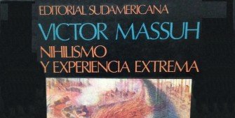 Víctor Massuh – Nihilismo y experiencia extrema