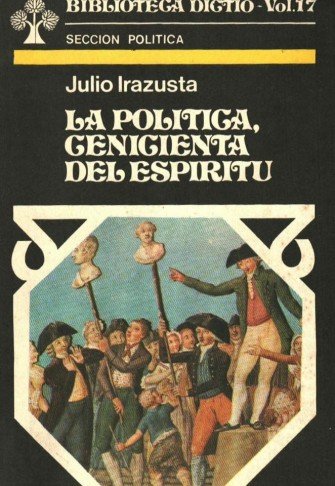 Manuel Gálvez – El obrerismo de Yrigoyen (carta a Julio Irazusta)