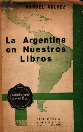 Manuel Gálvez – El pais de los libros inadvertidos