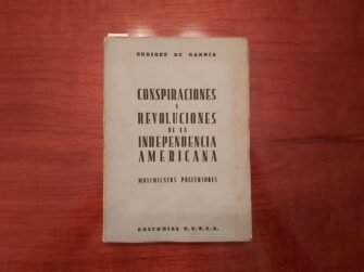 Enrique de Gandia – El fundador del republicanismo en América